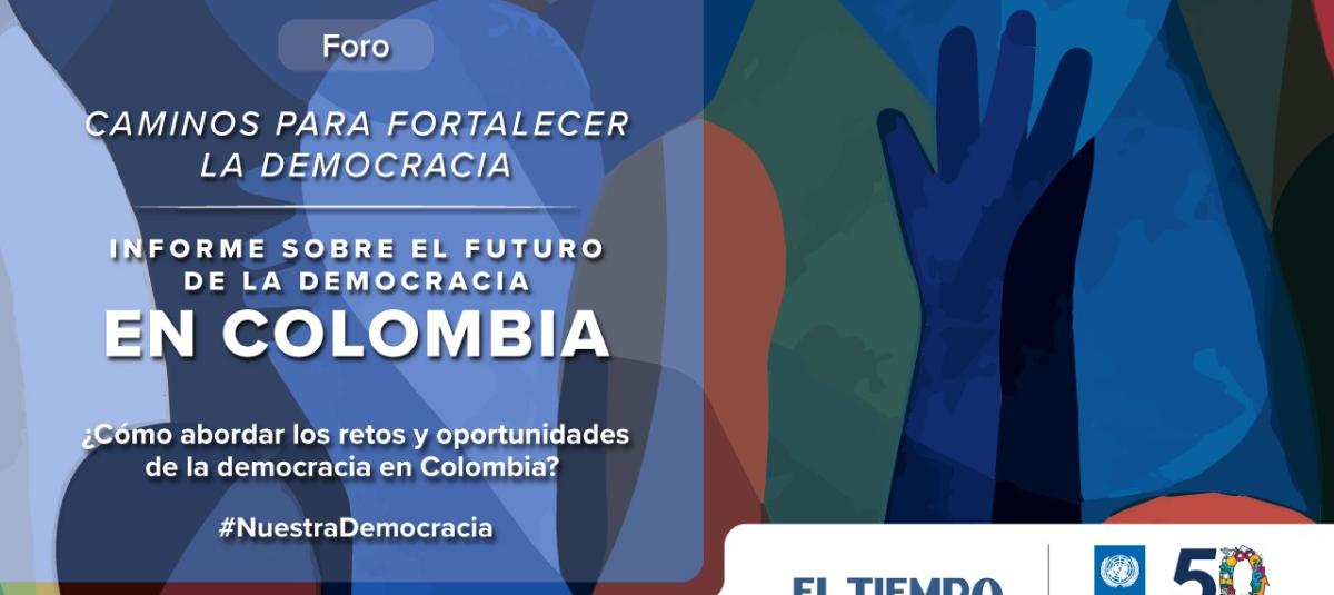 Así será el futuro de la democracia en Colombia, según informe del PNUD