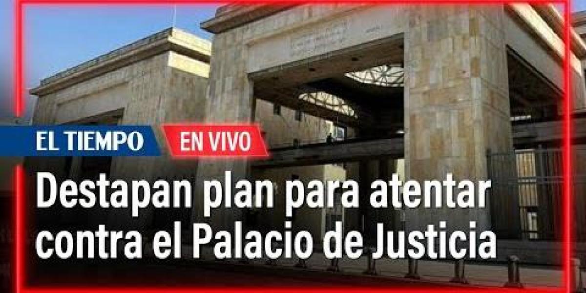 Amenaza de atentado al Palacio de Justicia trae a la memoria la ...
