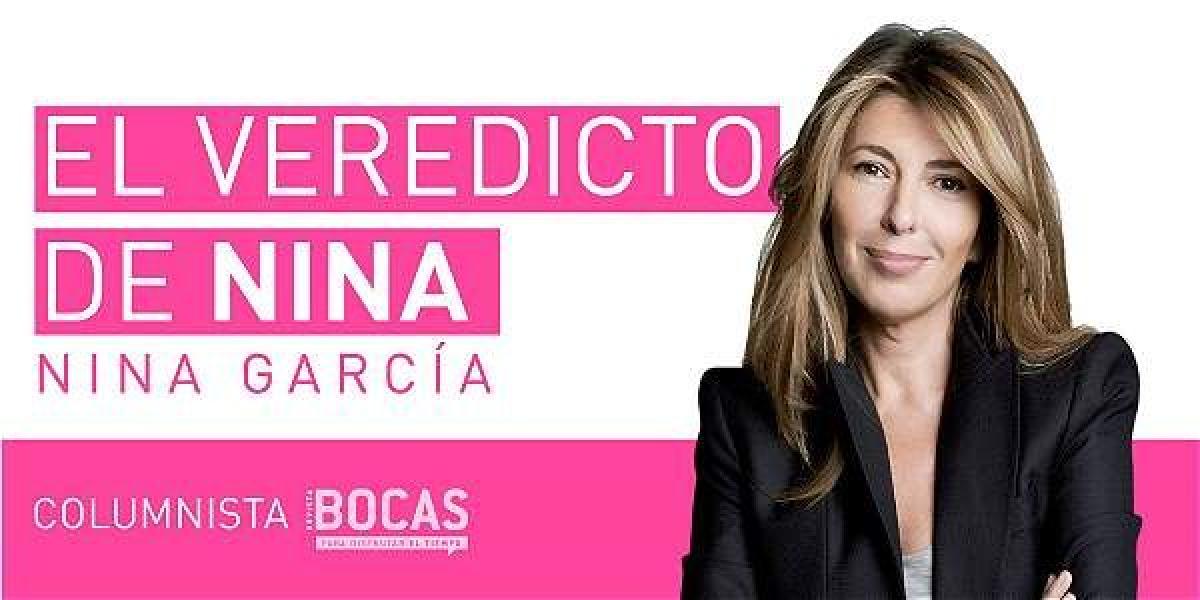 El veredicto de NinaColumna de Nina García en Revista BOCAS