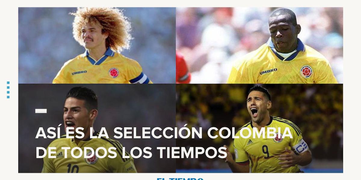 Así es la Selección Colombia de todos los tiempos