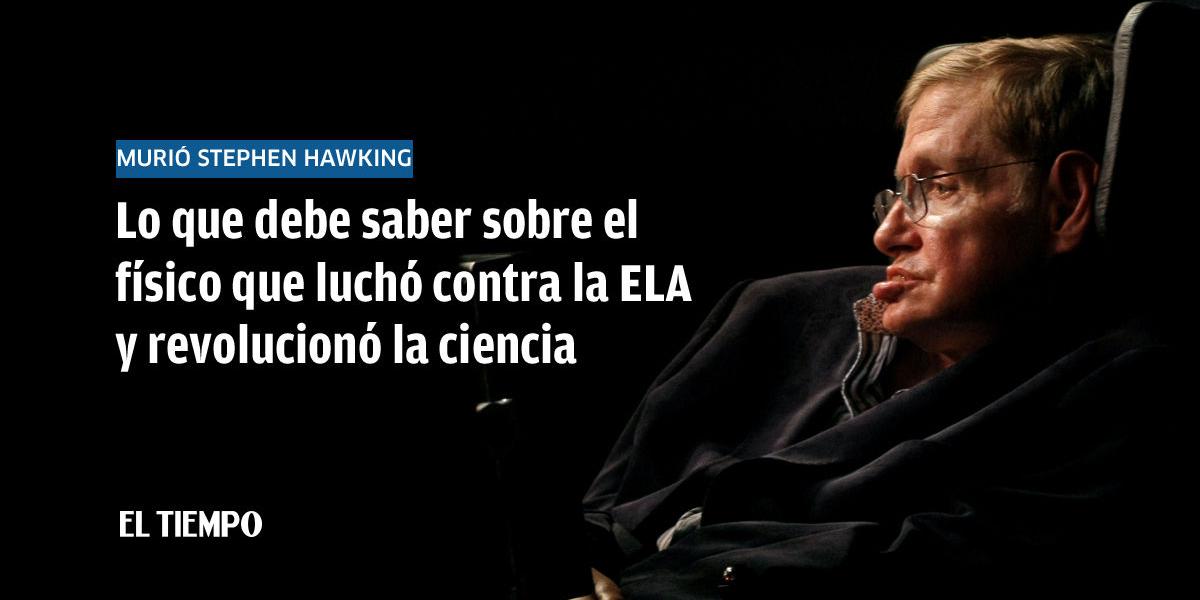 El físico británico Stephen Hawking falleció este miércoles a los 76 años.
