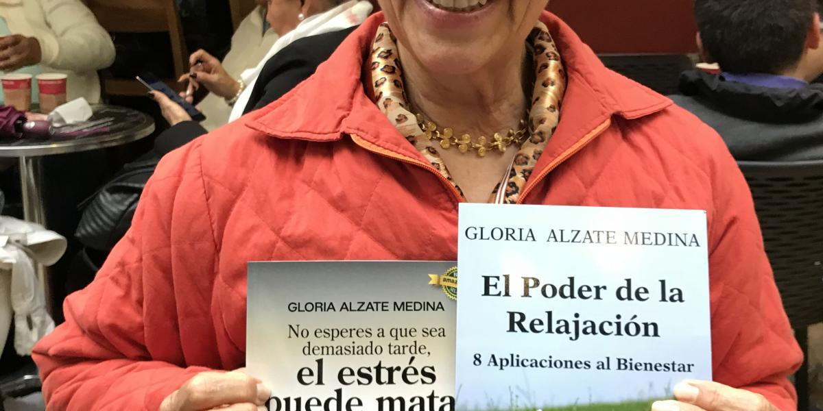 Gloria Alzate Medina, una estudiosa del yoga, el poder de la relajación y las emociones, nos habla de sus dos exitosas publicaciones, que hoy están en Amazon.