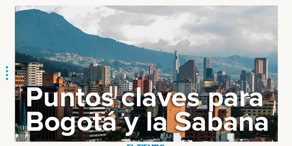 Los puntos claves del debate ‘Bogotá-Sabana, una región integral’