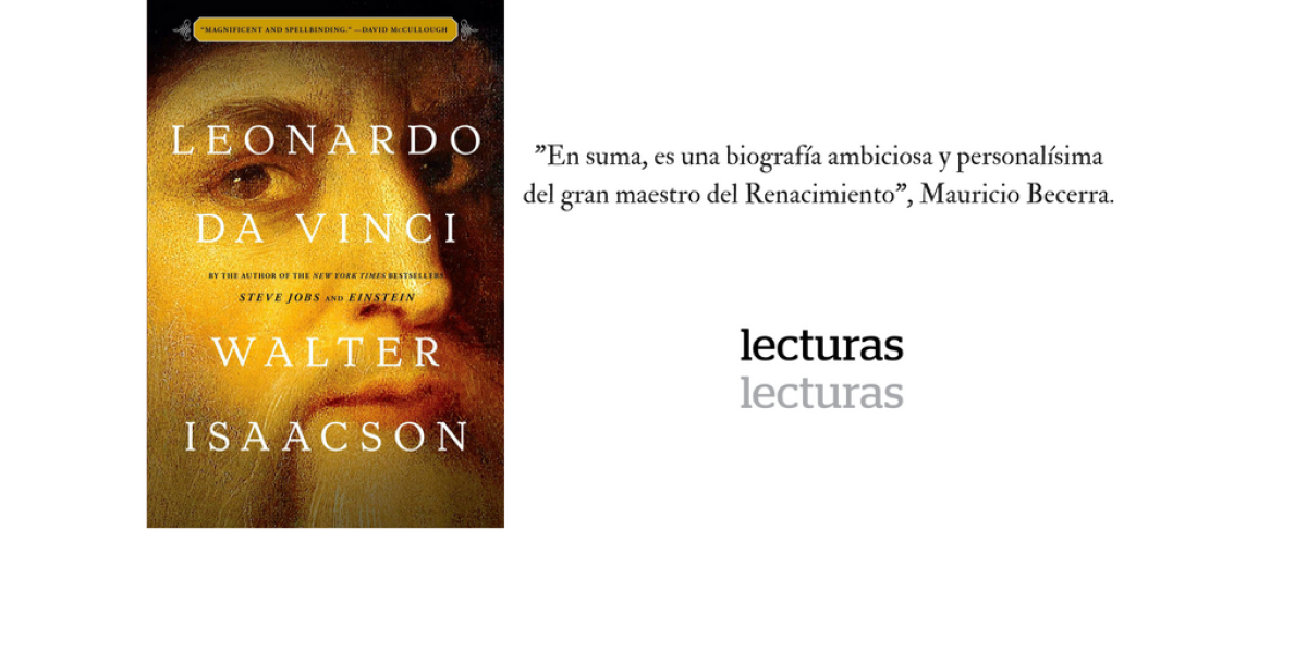 'Leonardo Da Vinci', Walter Isaacson. Debate. 599 páginas. $59.000.