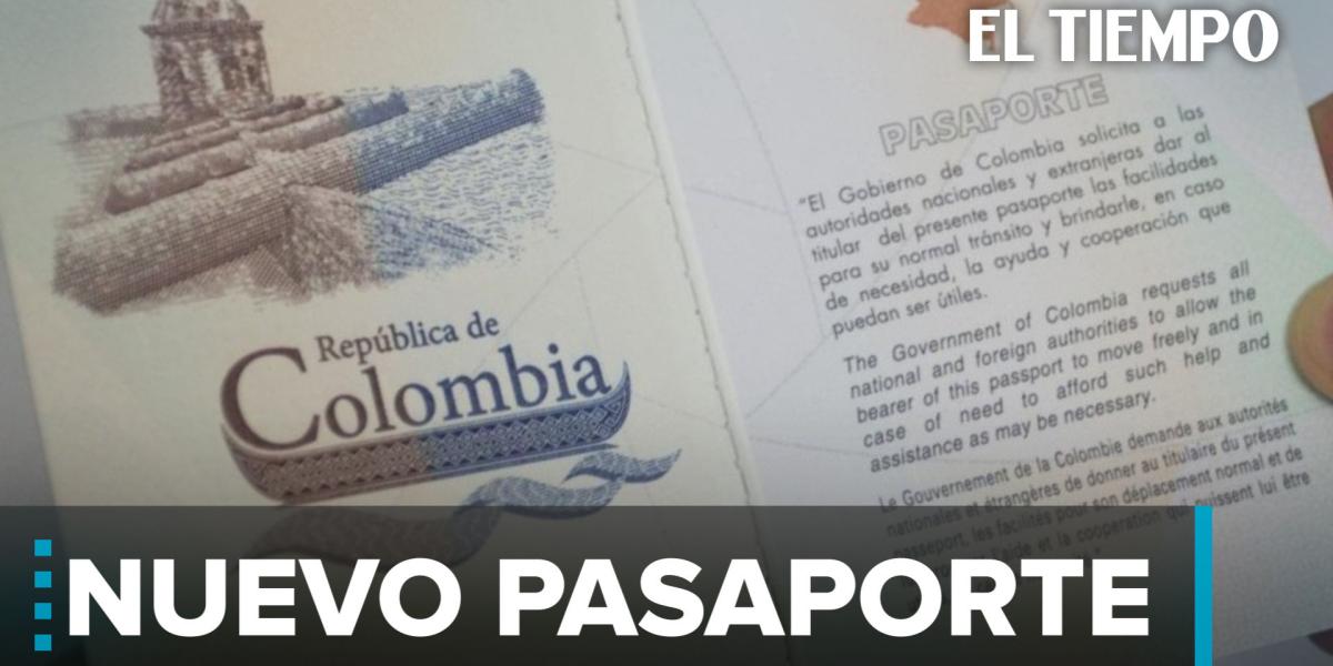 Este es el nuevo pasaporte que se expedirá en Colombia