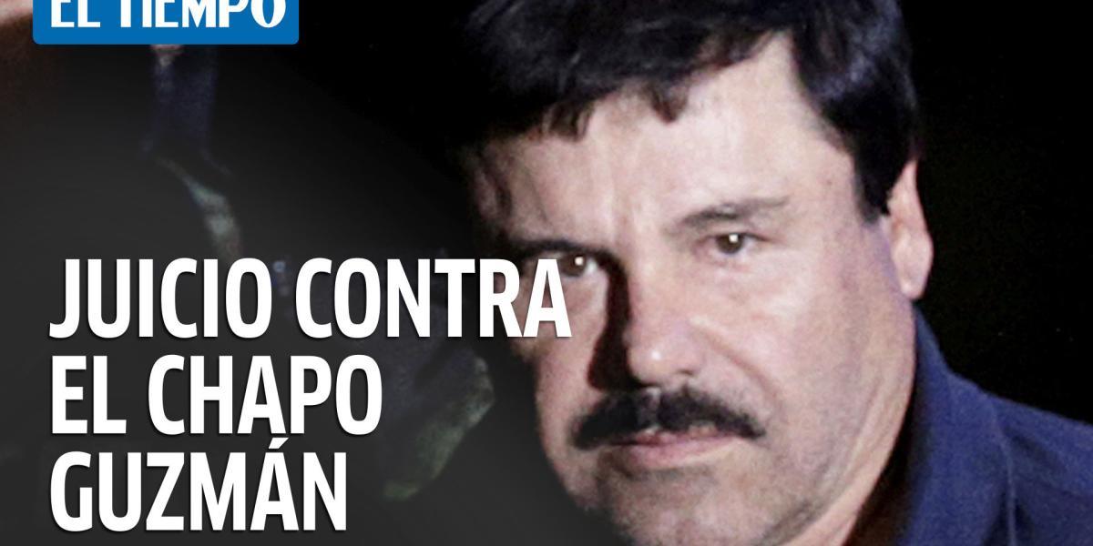 Comienza el juicio en  Nueva York contra el Chapo Guzmán