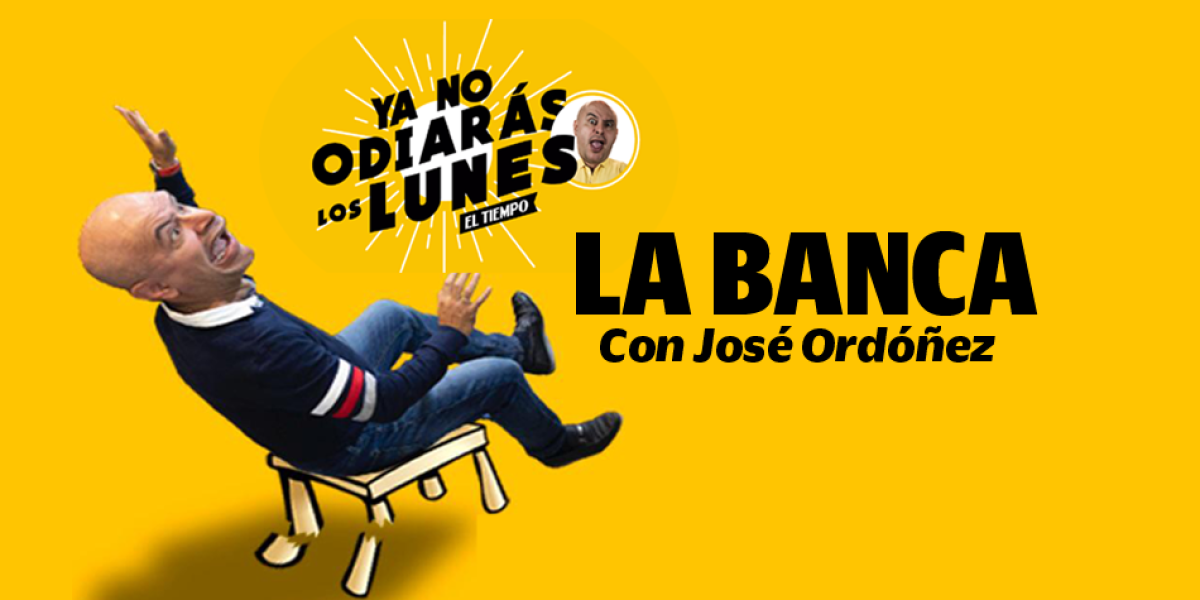EL TIEMPO y el humorista José Órdoñez se unen para hacer de los lunes su día favorito de la semana.