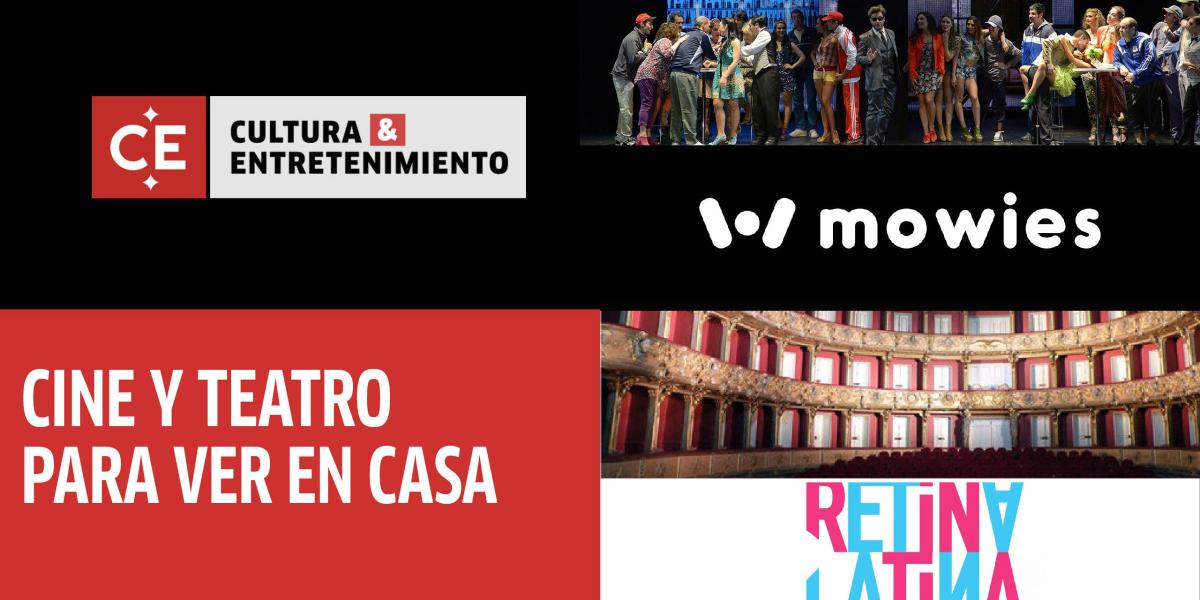 Retina Latina, Mowies, el Teatro Mayor Julio Mario Santo Domingo y el Teatro Colón disponibles para disfrutar desde la comodidad de su casa.