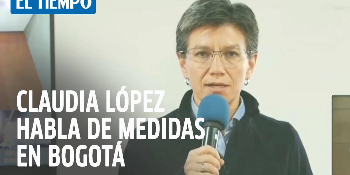 La alcaldesa Claudia López habla de medidas en Bogotá en el primer día de la #CuarentenaPorLaVida.
