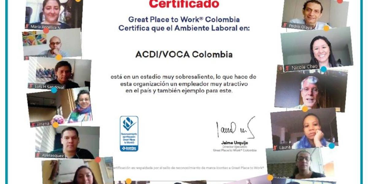 ACDI/VOCA Colombia fue certificada por Great Place to Work® como una de las empresas con mejor ambiente laboral.