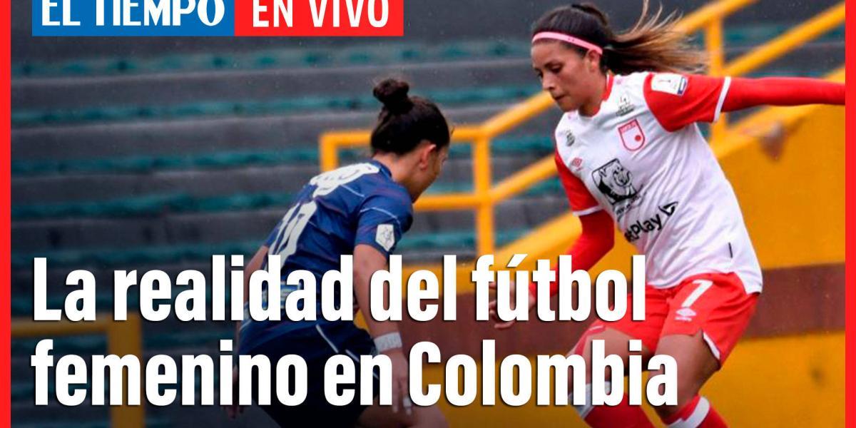 El Tiempo en Vivo: ¿Algo para celebrar? La realidad del fútbol femenino en Colombia