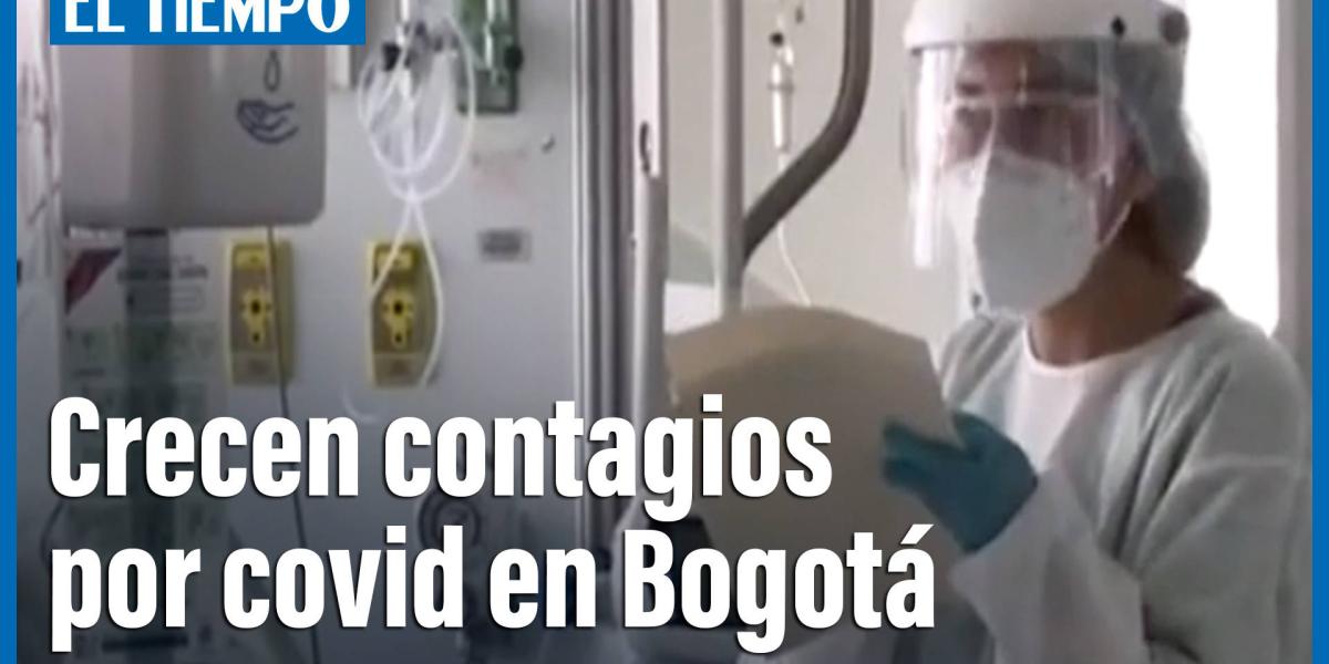 Aumenta la cifra de contagios por coronavirus en Bogotá