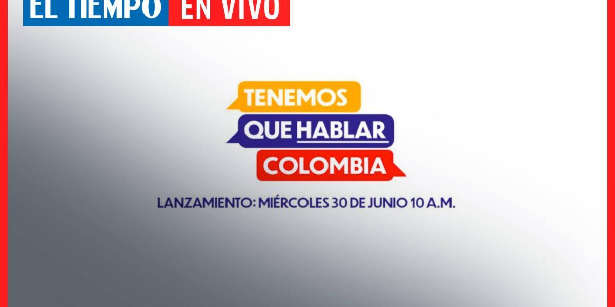 Lanzamiento: Tenemos que hablar Colombia