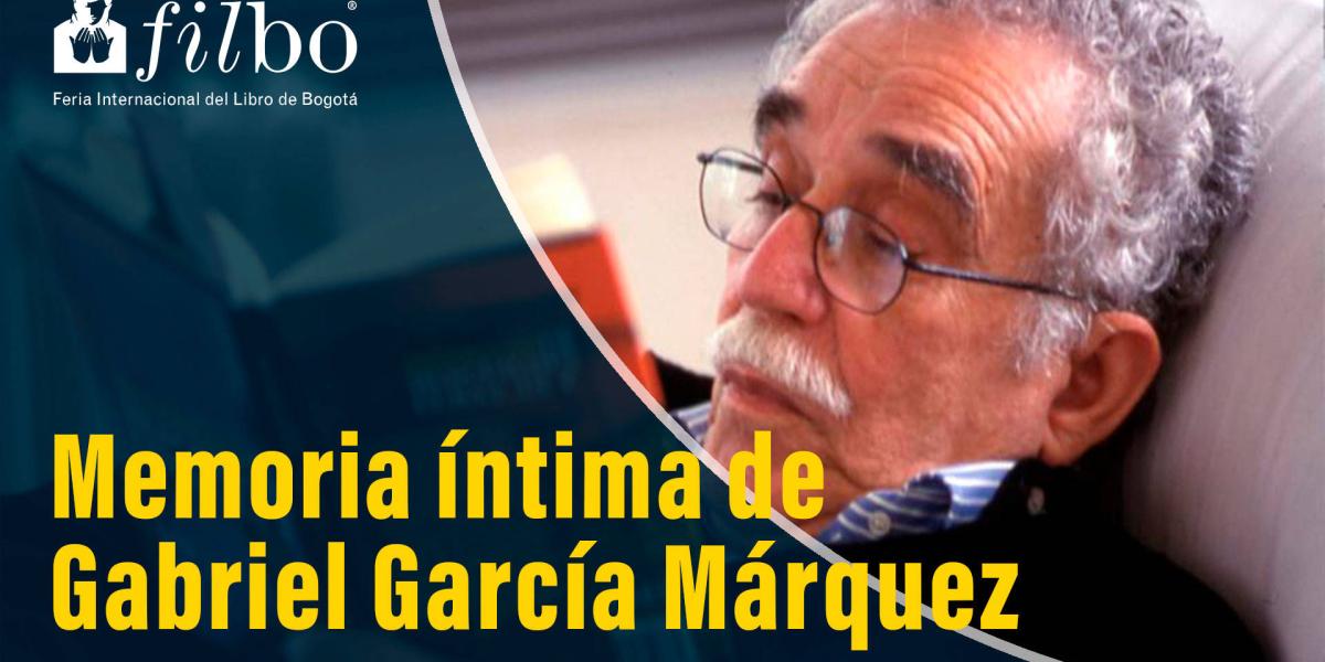 El Tiempo en Vivo: Memoria íntima de Gabriel García Márquez.