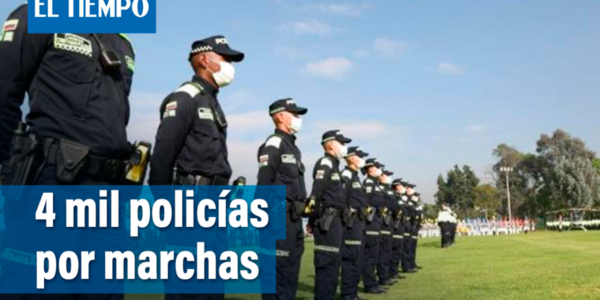Cerca de 4 mil policías fueron dispuestos por el gobierno para garantizar la seguridad en Bogotá, en la conmemoración este jueves del primer año del gran paro nacional de 2021, y las marchas del día del trabajo del domingo.
