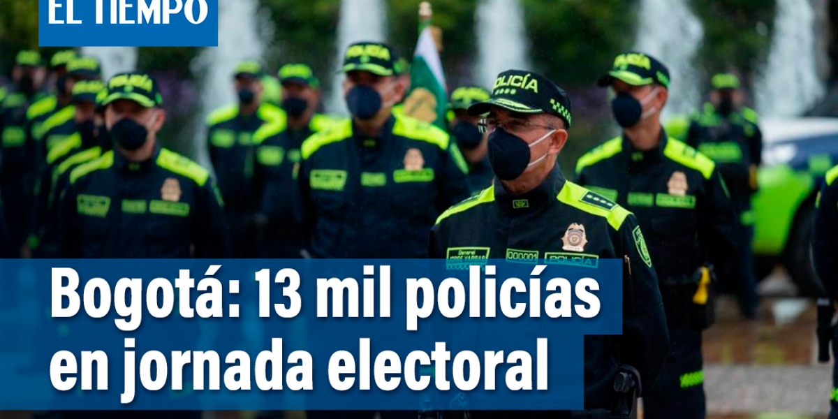 Más de 13 mil uniformados de la fuerza pública garantizan la seguridad durante la jornada electoral en Bogotá. Según el distrito, la ciudad está en un riesgo moderado.