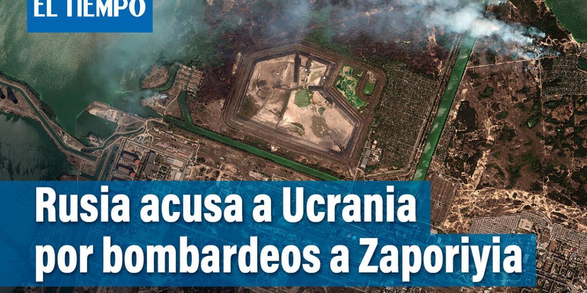 Rusia acusa a Ucrania por bombardeos a planta nuclear de Zaporiyia