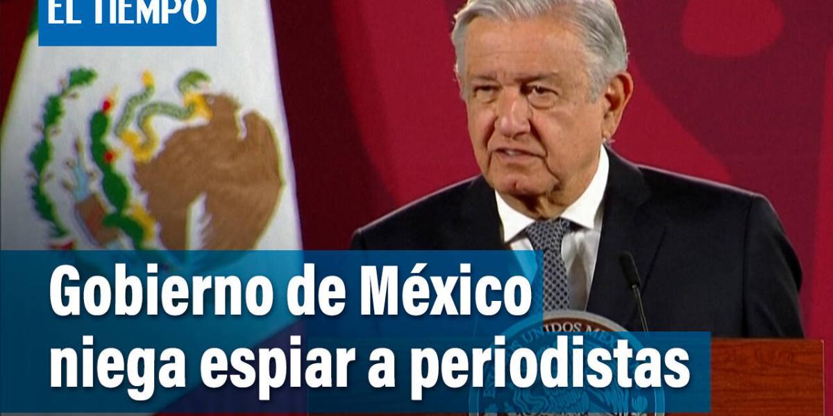 El presidente de México negó que  gobierno espíe a opositores, tras filtración de archivos según los cuales el Ejército intervino teléfonos.