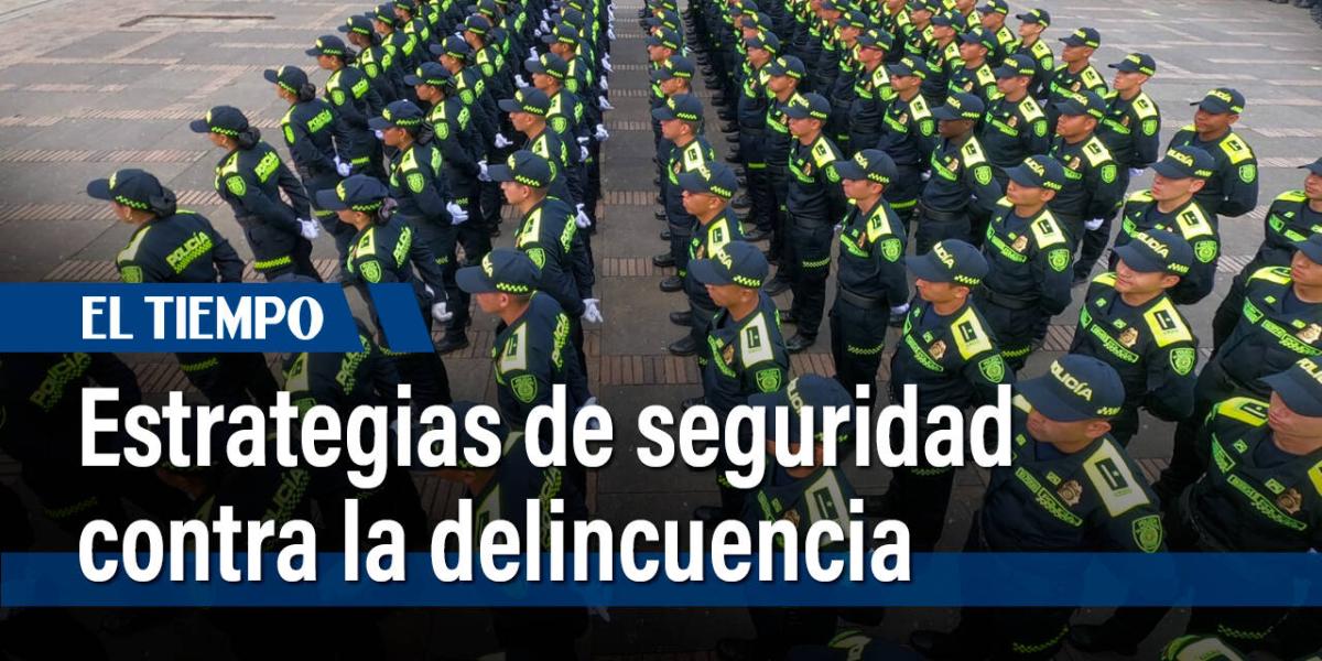 Nuevas estrategias para la seguridad en Bogotá