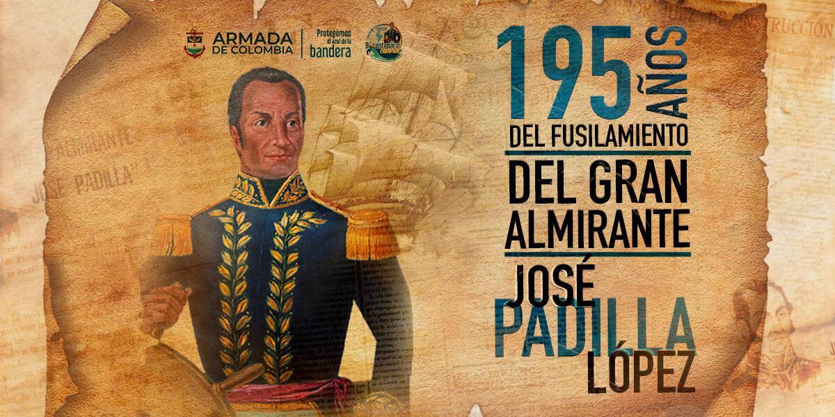 195 años del fusilamiento del Gran Almirante José Padilla López.