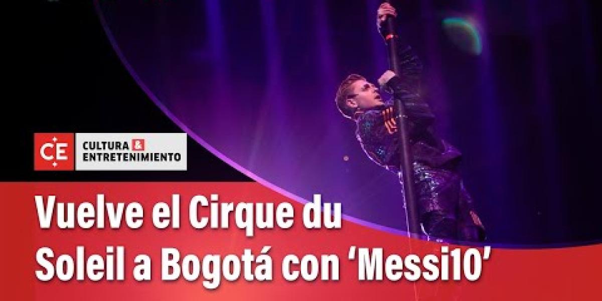 Esta semana comienza la temporada del homenaje que el célebre circo canadiense rinde a Lionel Messi, con diez actos que mezclan acrobacia, música, fuerza física y danza en un montaje espectacular.


#ElTiempo

SUSCRÍBETE: https://bit.ly/eltiempoYT 

Síguenos en nuestras redes sociales:
Twitter: https://twitter.com/eltiempo 
Facebook: https://www.facebook.com/eltiempo 
Instagram: https://www.instagram.com/eltiempo 

El Tiempo
El Tiempo es el medio líder de noticias en Colombia, caracterizado por sus investigaciones y reportajes exclusivos, sobre:  justicia, deportes, economía, política, cultura, tecnología, innovación, cambio climático, entre otros eventos noticiosos en Colombia y el mundo.

Para mayor información ingresa a: https://www.eltiempo.com 

Otros Canales de El Tiempo
Citytv: https://www.youtube.com/c/citytvbogota  
Bravissimo Citytv: https://www.youtube.com/c/BRAVISSIMOCITYTV  
Portafolio: https://www.youtube.com/user/PortafolioCO  
Futbolred: https://www.youtube.com/c/FutbolRedCO


https://www.youtube.com/c/ElTiempo
