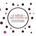 Especial multimedia sobre los cinco años del covid-19