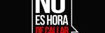 No es hora de callar
