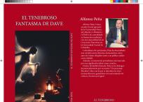 El cronista Alfonso Peña estrena ‘El Tenebroso Fantasma de Dave y otros cuentos’.