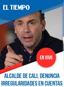 Alcalde de Cali, Alejandro Eder, denuncia irregularidades en cuentas de la alcaldía pasada
