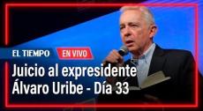 Juicio al expresidente Álvaro Uribe - Día 33