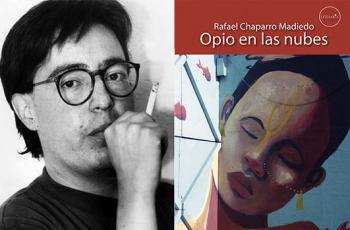 Rafael Chaparro murió en abril de 1995. Su novela 'Opio en las nubes' cumple 25 años de haber sido publicada.