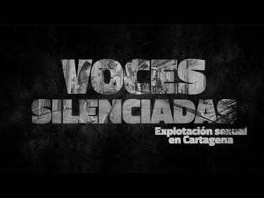 ‘Explotación sexual en Cartagena, Voces silenciadas’, es un documental de la periodista Jineth Bedoya que retrata la realidad de centenares de niñas y mujeres, que caen en las redes de las mafias para ser explotadas y vendidas, pero también el esfuerzo indeclinable de organizaciones y autoridades civiles y policiales, para enfrentar a este monstruo de siete cabezas. No se lo pierda el próximo 25 de noviembre a las 9:00 pm.