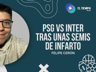 PSG vs INTER tras unas semis de infarto