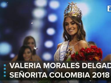 Conozca a Valeria Morales Delgado, Señorita Colombia 2018