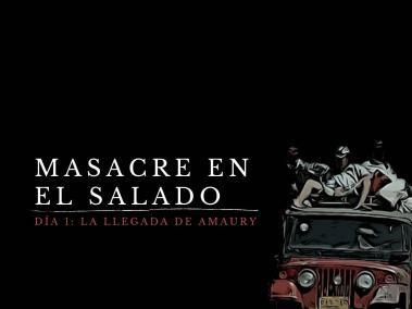 Masacre en El Salado: Día 1