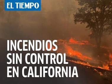 Los incendios en California siguen propagándose sin control
