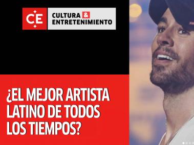 ¿Enrique Iglesias es el mejor artista latino de la historia?