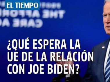 ¿Qué espera la UE de la relación con la administración de Joe Biden?