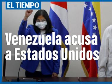 EE. UU. va de "fracaso en fracaso" con Venezuela y Cuba, dice Delcy Rodríguez