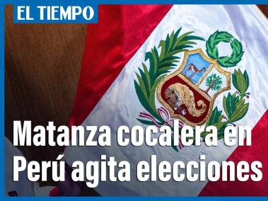 Matanza en valle cocalero de Perú sacude campaña electoral