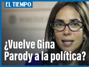 ¿Vuelve Gina Parody a la política?