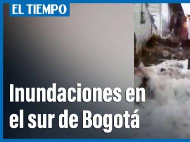 Graves inundaciones en el sur de Bogotá: varias familias damnificadas