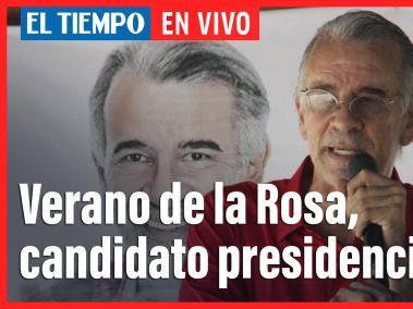 El Tiempo en vivo: Verano de la Rosa se lanzó al ruedo electoral.