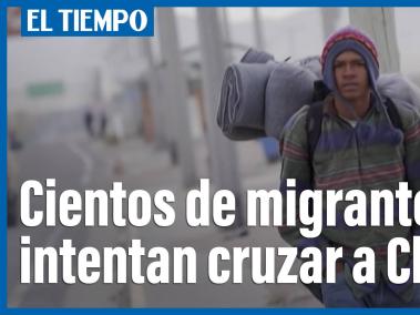 Migrantes ingresaron el jueves a Chile por pasos clandestinos en frontera con Bolivia, a pesar de que el gobierno chileno anunció que los deportará.