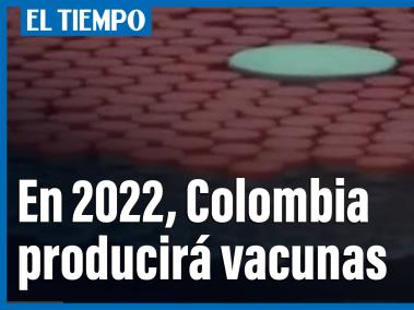 Colombia podría empezar producción de vacunas covid el próximo año.