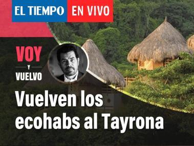 En este espacio de EL TIEMPO se discute el retorno de esta opción responsable con el medio ambiente para visitar el Parque Tayrona.