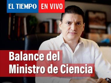 En Vivo: El balance del ministro de Ciencia, Tecnología e Innovación, Tito José Crissien.