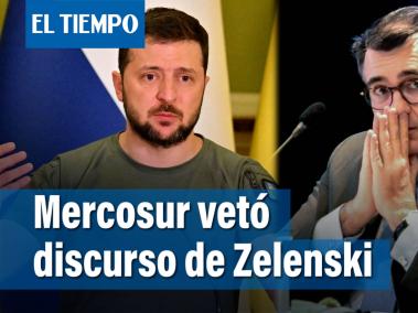 Mercosur rechaza permitir a Zelenski hablar en su cumbre.