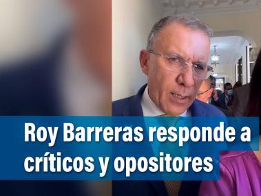 Roy Barreras, presidente del Congreso, responde a críticos y oposición