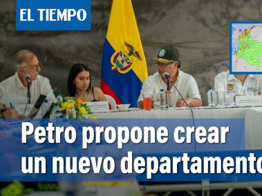 Video: Petro propone crear nuevo departamento